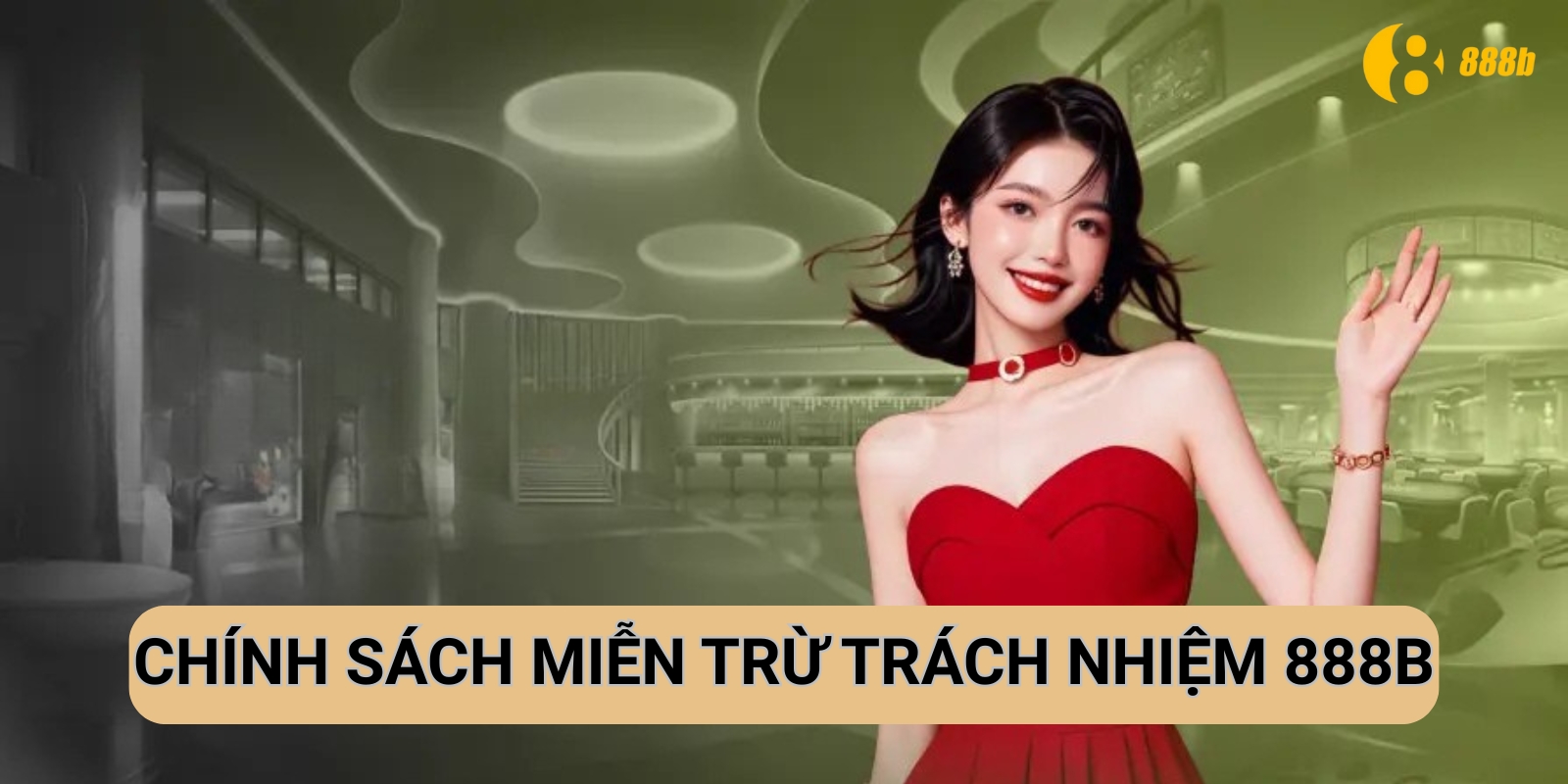 Miễn trừ trách nhiệm 888B - Quy định khi tham gia 1 Chính sách miễn trừ trách nhiệm 888B