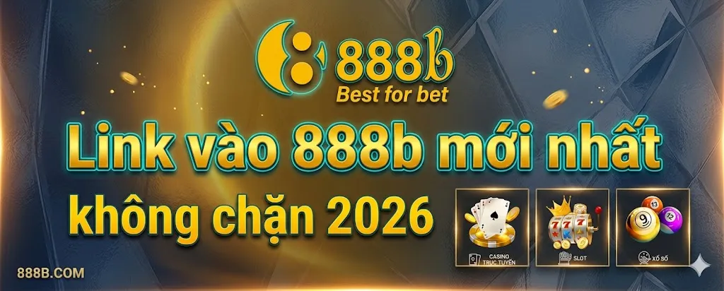 888B ✨ TRANG CHỦ LINK NHÀ CÁI 888B UY TÍN +88K 18 Link vào 888b mới nhất ko chặn