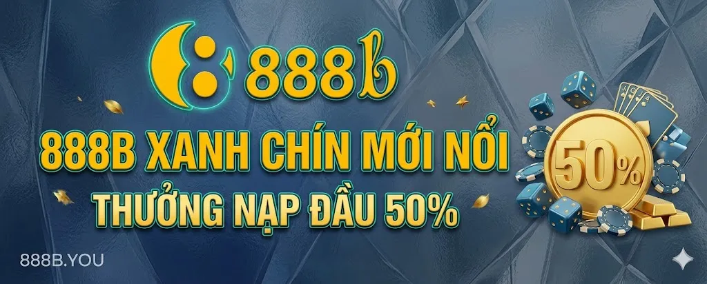 888B ✨ TRANG CHỦ LINK NHÀ CÁI 888B UY TÍN +88K 16 Thưởng nạp đầu 888b 50%